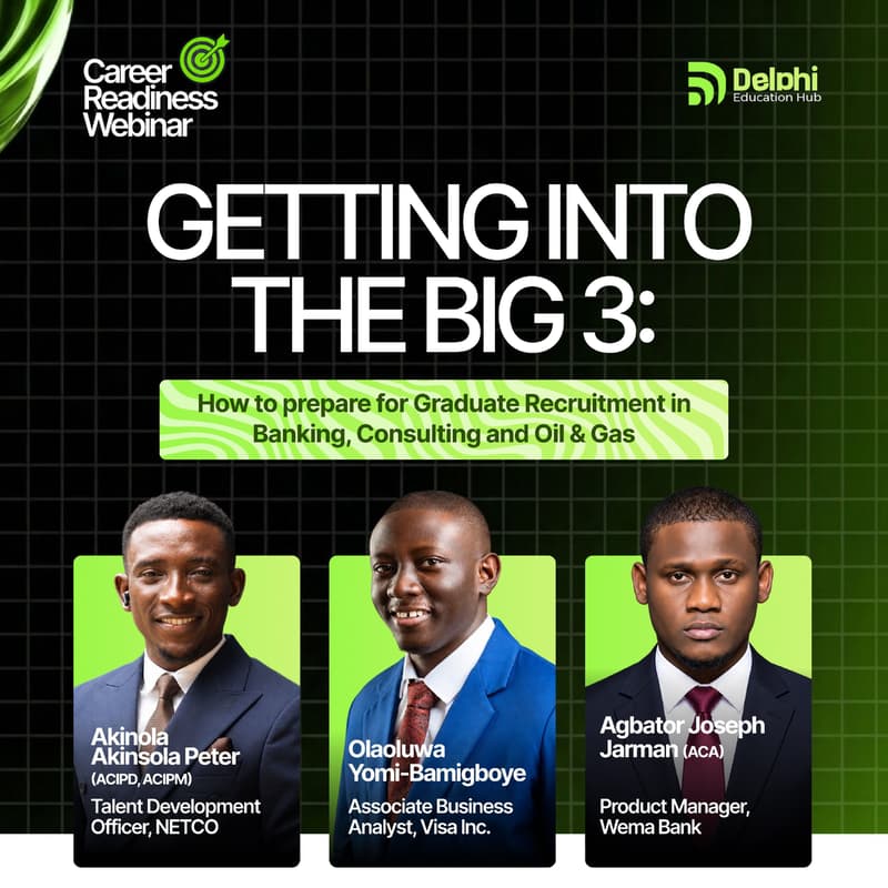 Cover Image for Getting into the Big 3: How to Prepare for Graduate Recruitment in Oil & Gas, Consulting & Banking