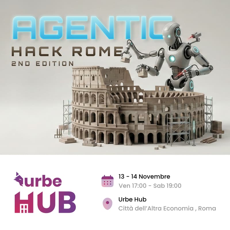 Cover Image for Agentic Hack Rome 2nd Edition - Urbe Hub