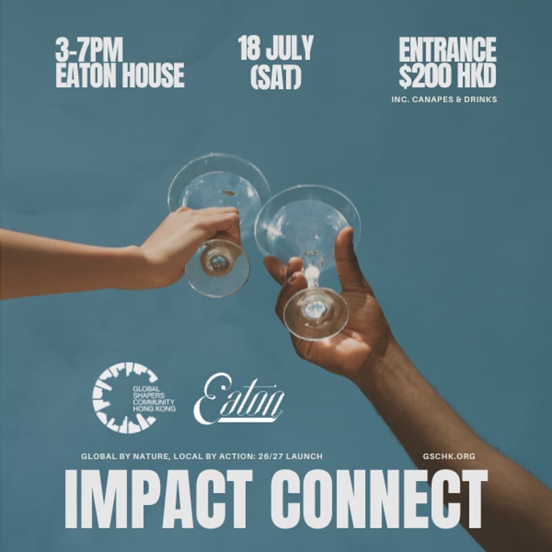Cover Image for Global Shapers Hong Kong: Impact Connect