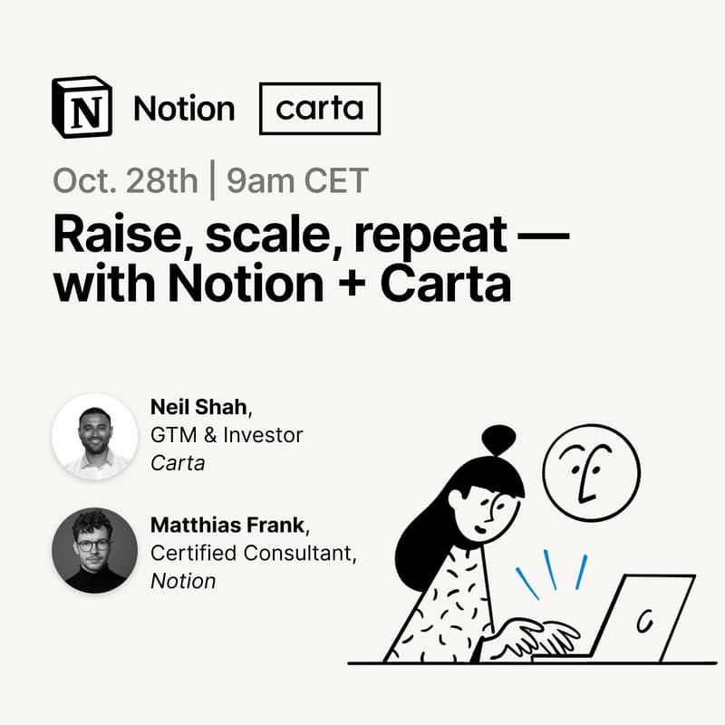 Cover Image for Raise, Scale, Repeat — with Notion × Carta