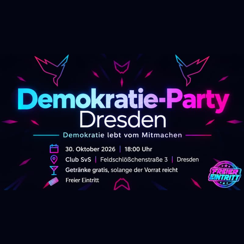 Cover Image for Die Demokratie-Party in Dresden 🥳