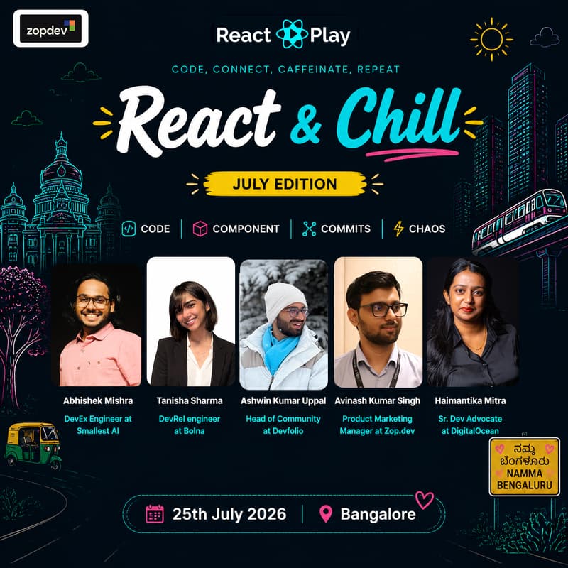 Cover Image for React and Chill - July Meetup - 26th Edition