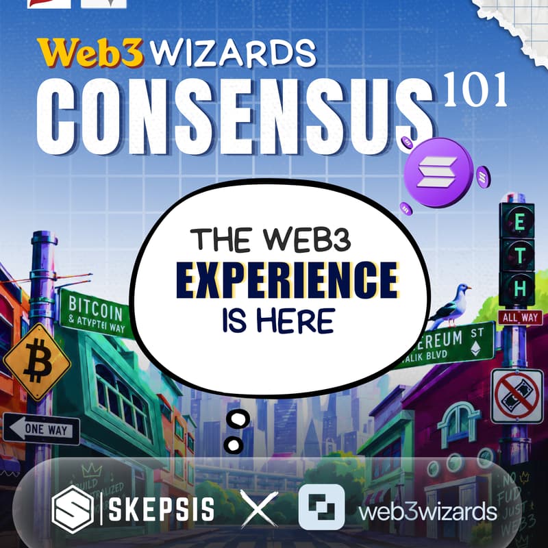 Cover Image for Web3 Wizards: Consensus 101