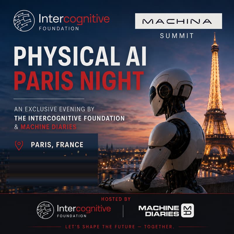 Cover Image for Physical AI Paris Night By the Intercognitive Foundation and Machine Diaries. MACHINA SUMMIT side event