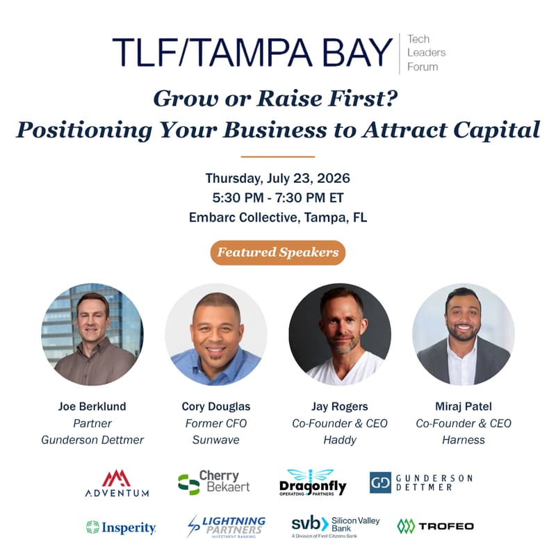 Cover Image for TLF Tampa Bay: Grow or Raise First? Positioning Your Business to Attract Capital