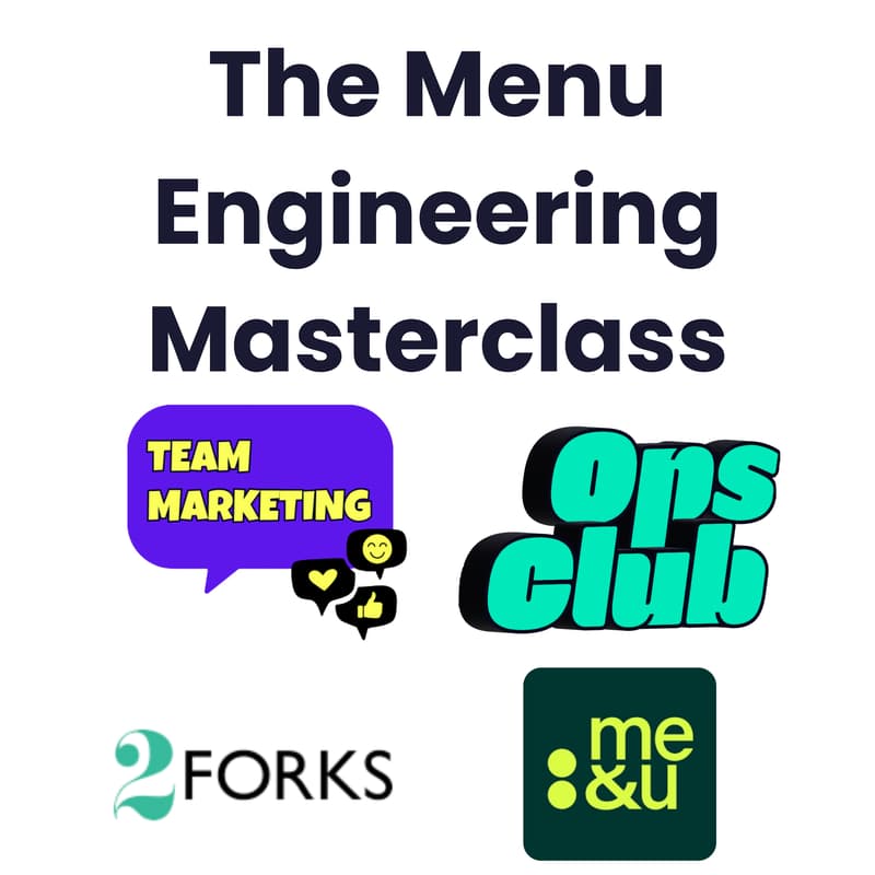 Cover Image for The Menu Engineering Masterclass - Ownership, Behavioural Psychology, Digital Ordering and Real Life Menu Reviews ✨