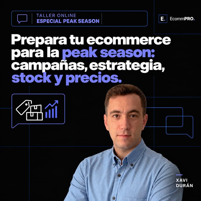 Cover Image for Prepara tu ecommerce para la peak season: campañas, estrategia, stock y precios.