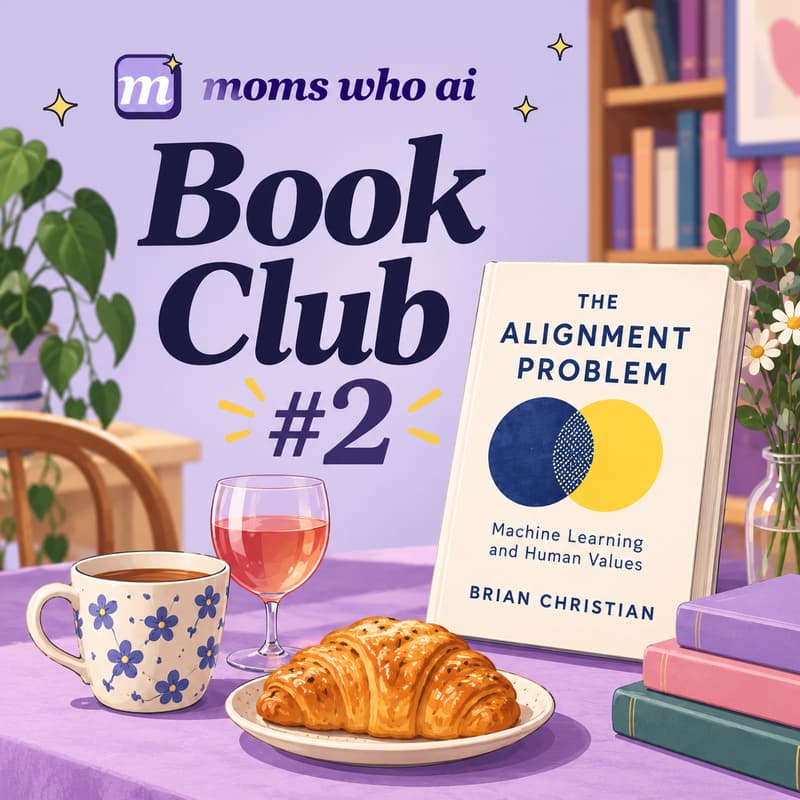 Cover Image for Moms Who AI: Book Club #2