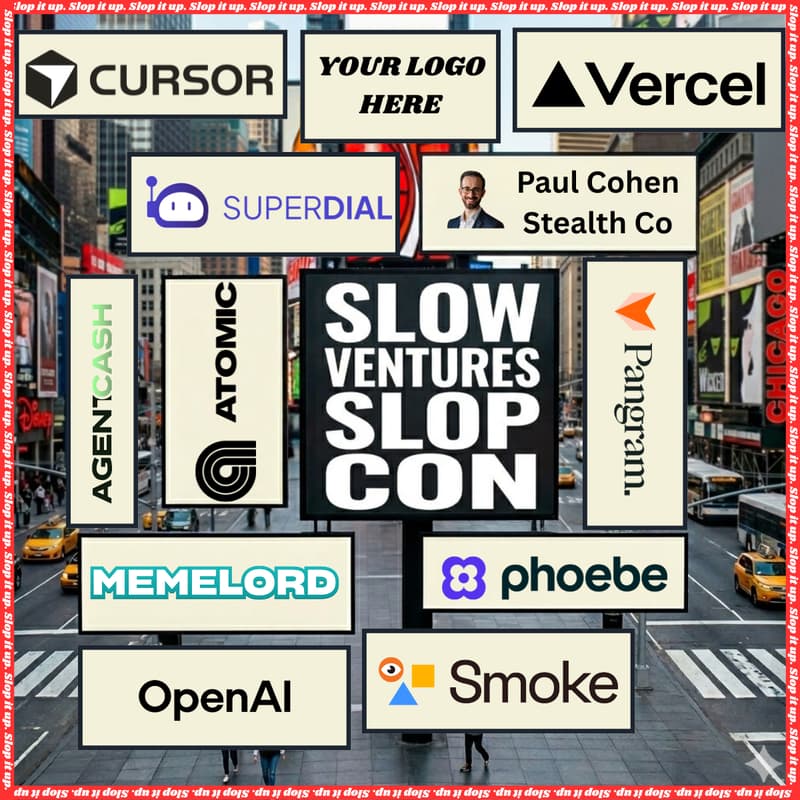Cover Image for Slow Ventures' Slop Con NYC
