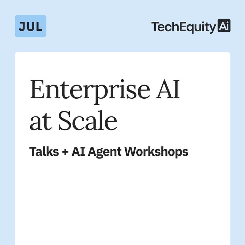 Cover Image for Enterprise AI at Scale: Talks + AI Agent Workshops