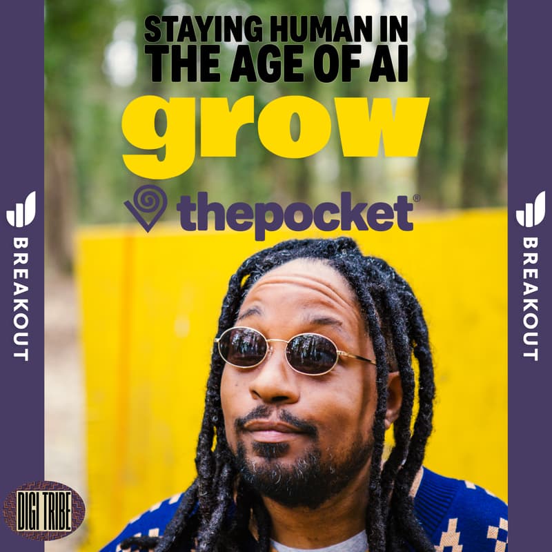 Cover Image for Grow @ The Pocket: Staying Human in the Age of AI