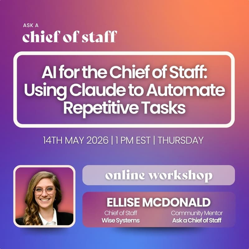 Cover Image for AI for the Chief of Staff: Using Claude to Automate Repetitive Tasks