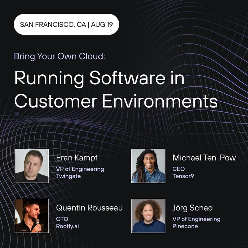 Cover Image for Bring Your Own Cloud: Running Software in Customer Environments