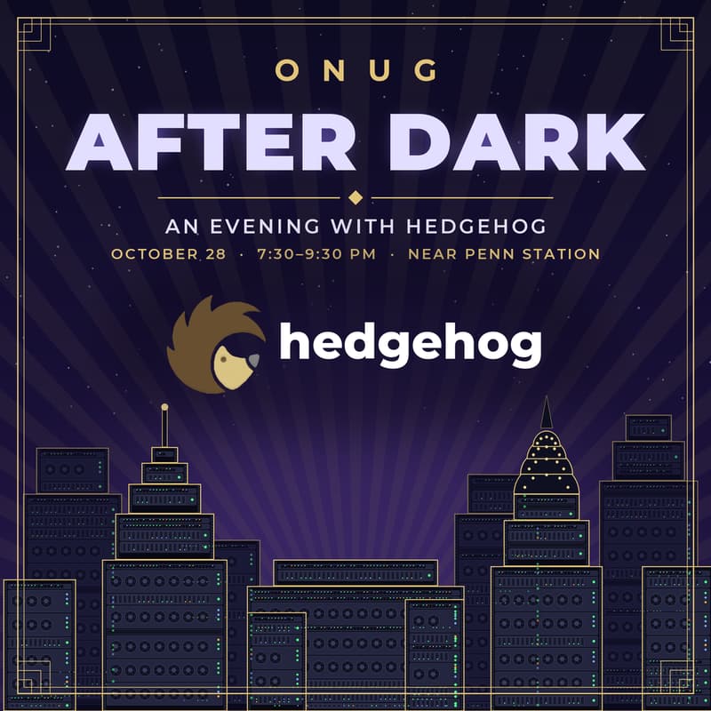 Cover Image for ONUG After Dark with Hedgehog