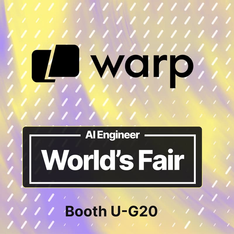 Cover Image for Warp at AI Engineer World's Fair