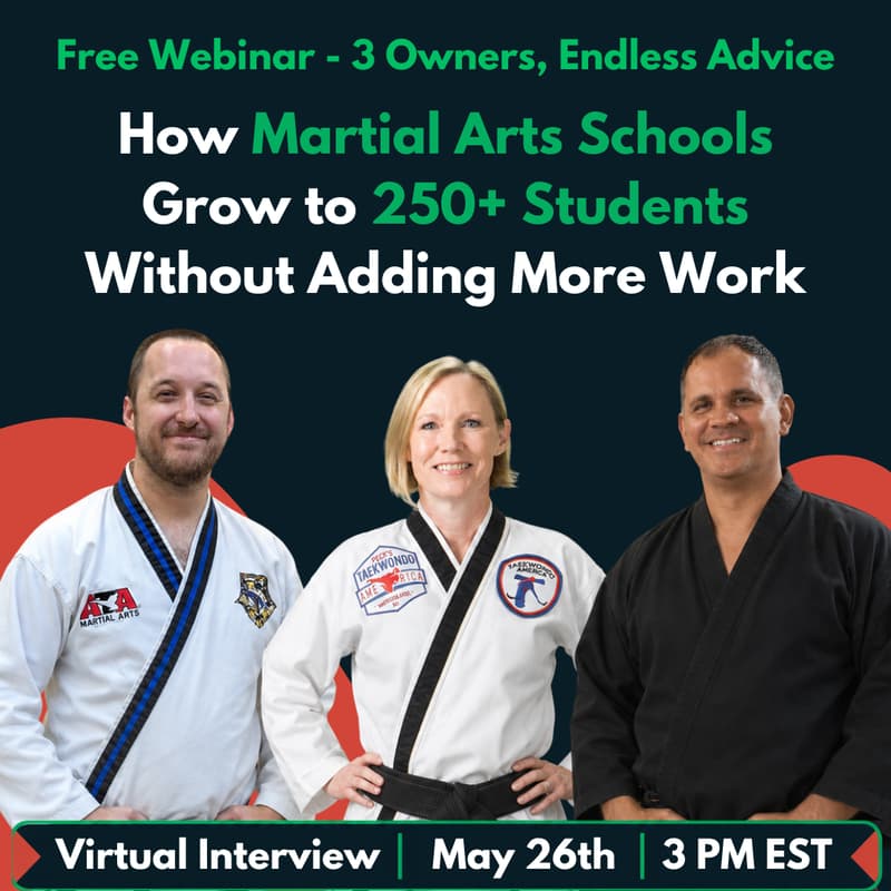 Cover Image for Virtual Interview: How Martial Arts Schools Grow to 250+ Students Without Adding More Work