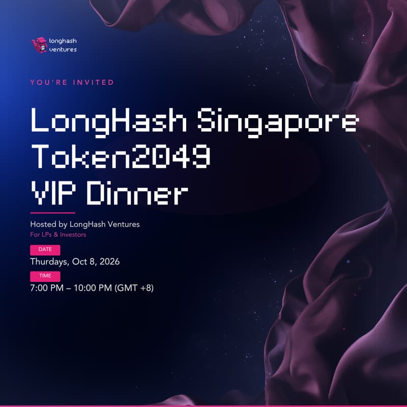 Cover Image for LongHash Ventures VIP Dinner | Singapore Token2049