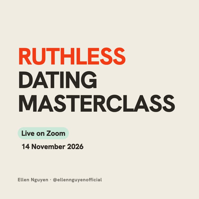 Cover Image for Ruthless Dating Masterclass: The Observe and Assess Approach to Dating on Your Terms