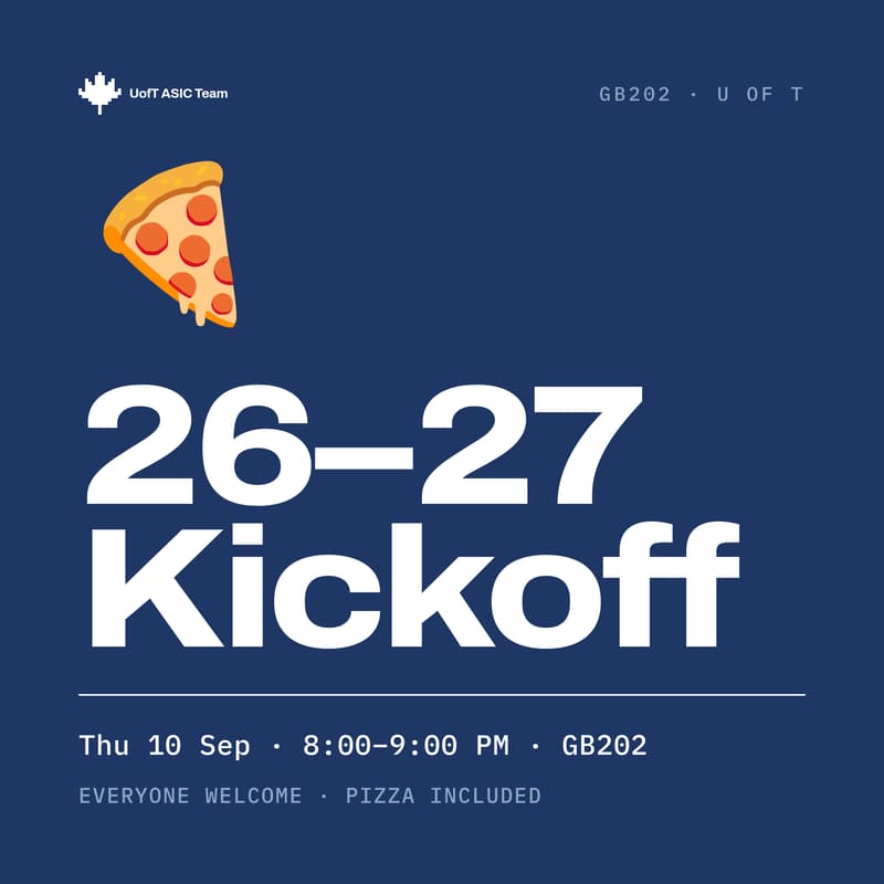 Cover Image for UofT ASIC - Kickoff