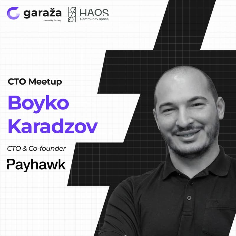 Cover Image for CTO Meetup w/ Boyko Karadzhov (Payhawk): Engineering at Unicorn & Centaur Scale
