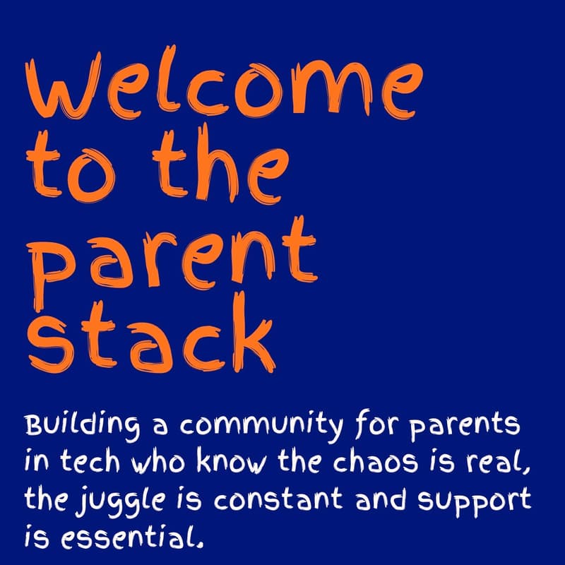 Cover Image for The Parent Stack: Meet Up