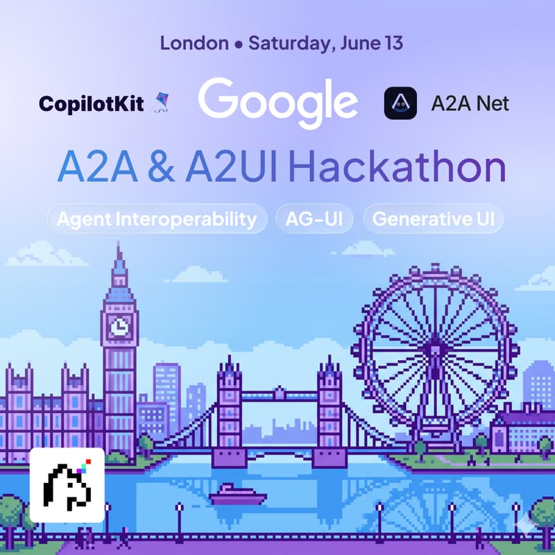 Cover Image for The Generative UI & A2A Hackathon - by Google, CopilotKit, & A2A Net