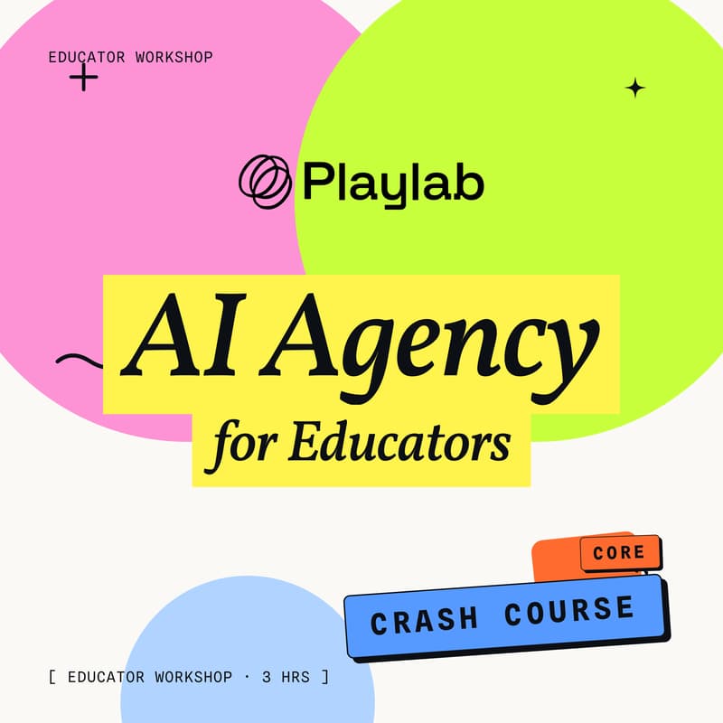Cover Image for AI Agency for Educators - Crash Course (Core)