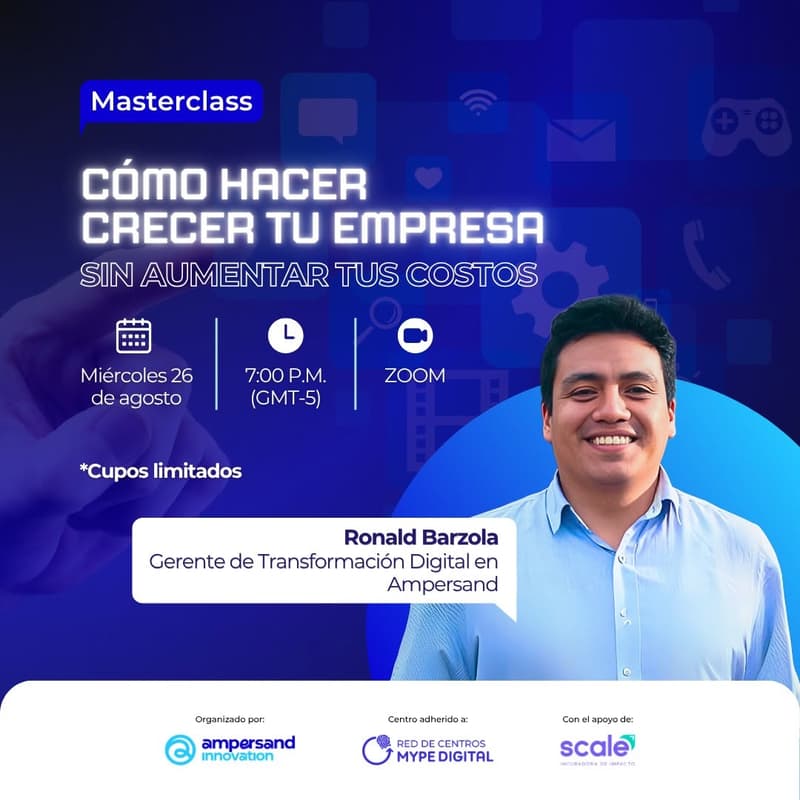 Cover Image for Masterclass: Cómo hacer crecer tu empresa sin aumentar tus costos
