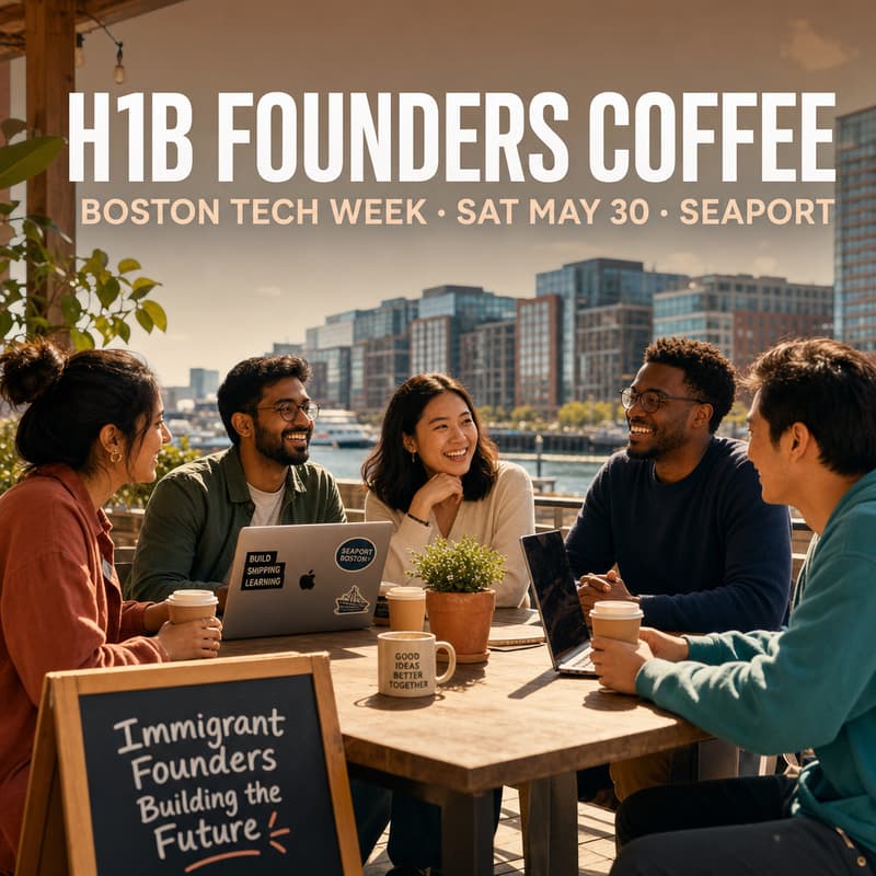 Cover Image for H1B Founders Coffee — Boston Tech Week