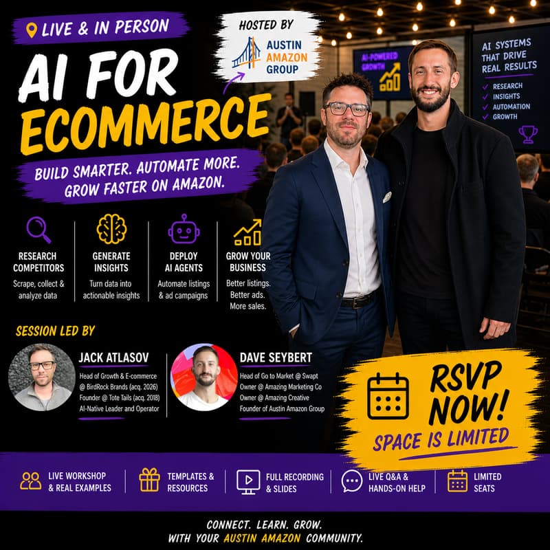 Cover Image for AI for Ecommerce x Amazon Sellers Workshop | Game-changing AI processes to embed in your eCommerce Business | AI Session led by Jack Atlasov