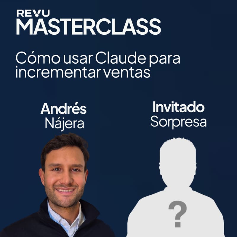 Cover Image for REVU MASTERCLASS: Cómo usar Claude para incrementar ventas!