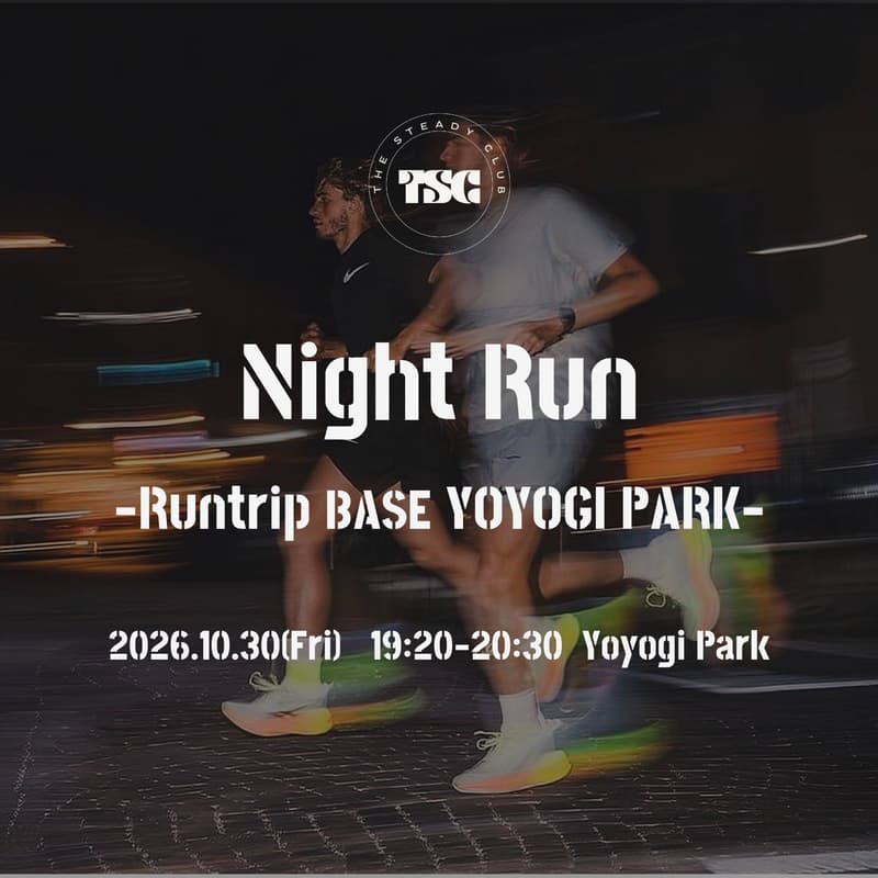 Cover Image for 10/30 TSC Night Run -Runtrip BASE YOYOGI PARK