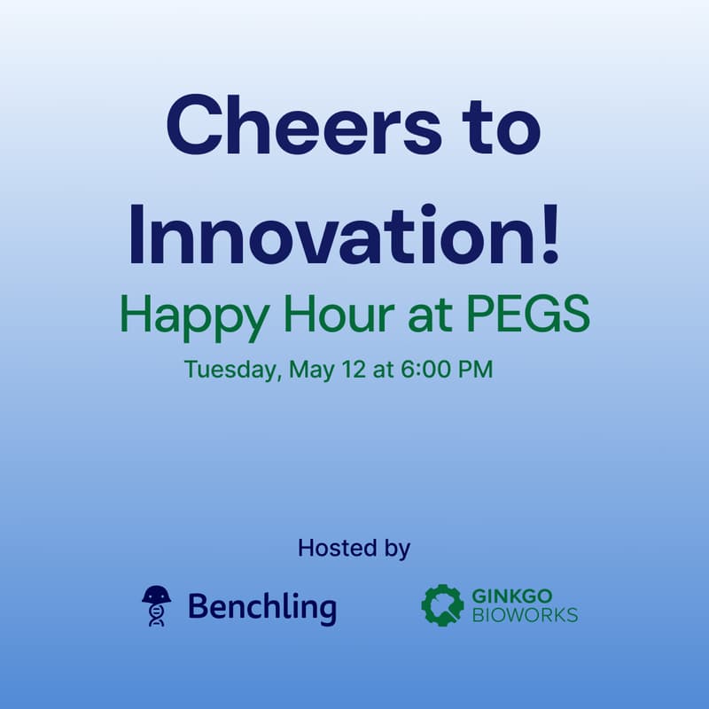 Cover Image for Cheers to Innovation: Ginkgo Bioworks and Benchling Happy Hour at PEGS