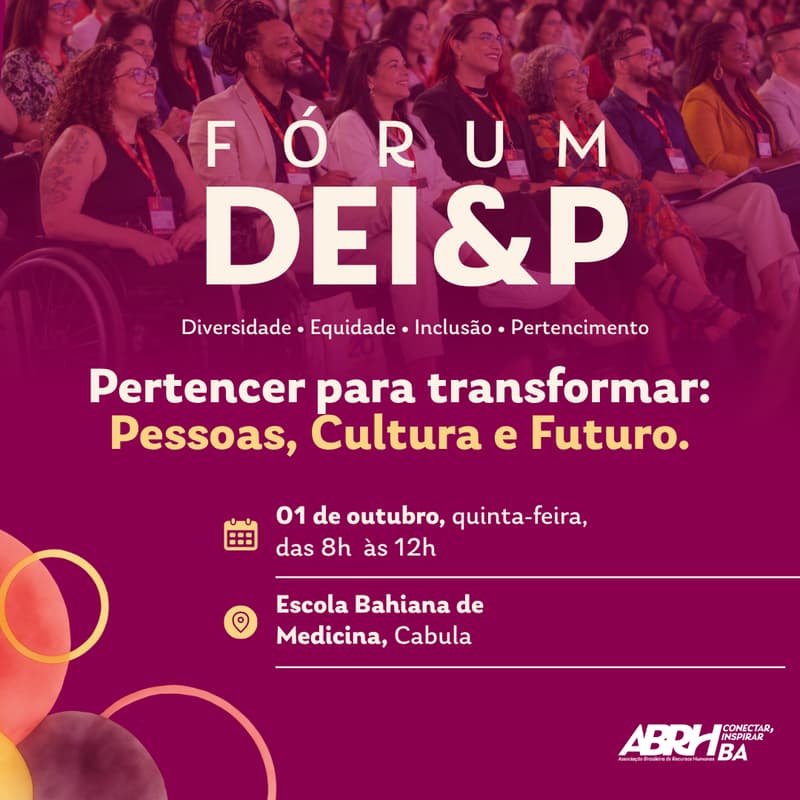 Cover Image for 1º Fórum DEI&P da ABRH Bahia