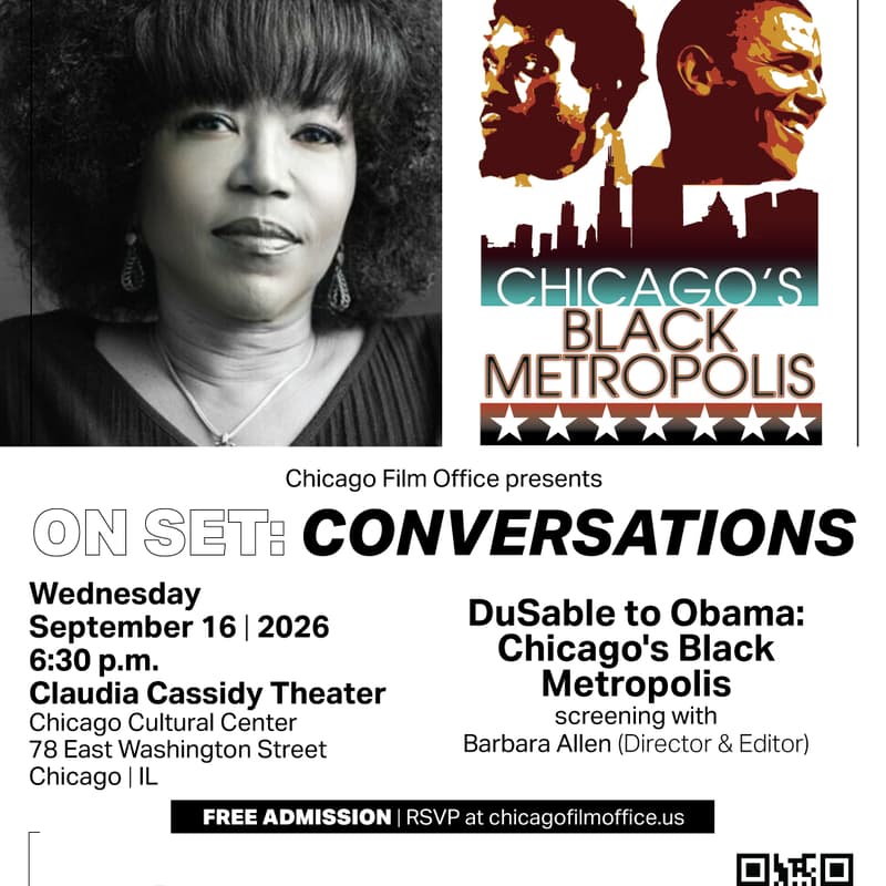 Cover Image for Chicago Film Office Presents ON SET: CONVERSATIONS DuSable to Obama: Chicago's Black Metropolis