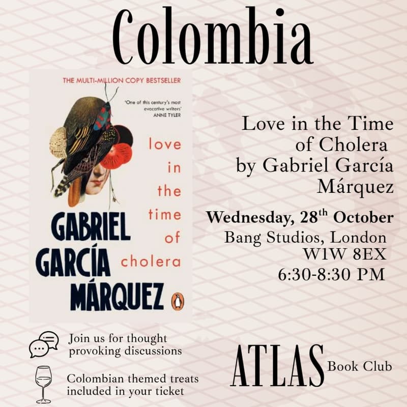 Cover Image for Atlas Book Club: An Evening in Colombia - Love in the Time of Cholera by Gabriel Garcia Marquez