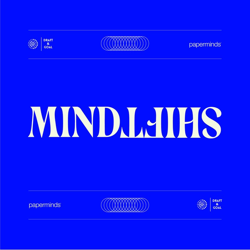 Cover Image for MINDSHIFT 5@8 - par/by Paperminds & Draft & Goal