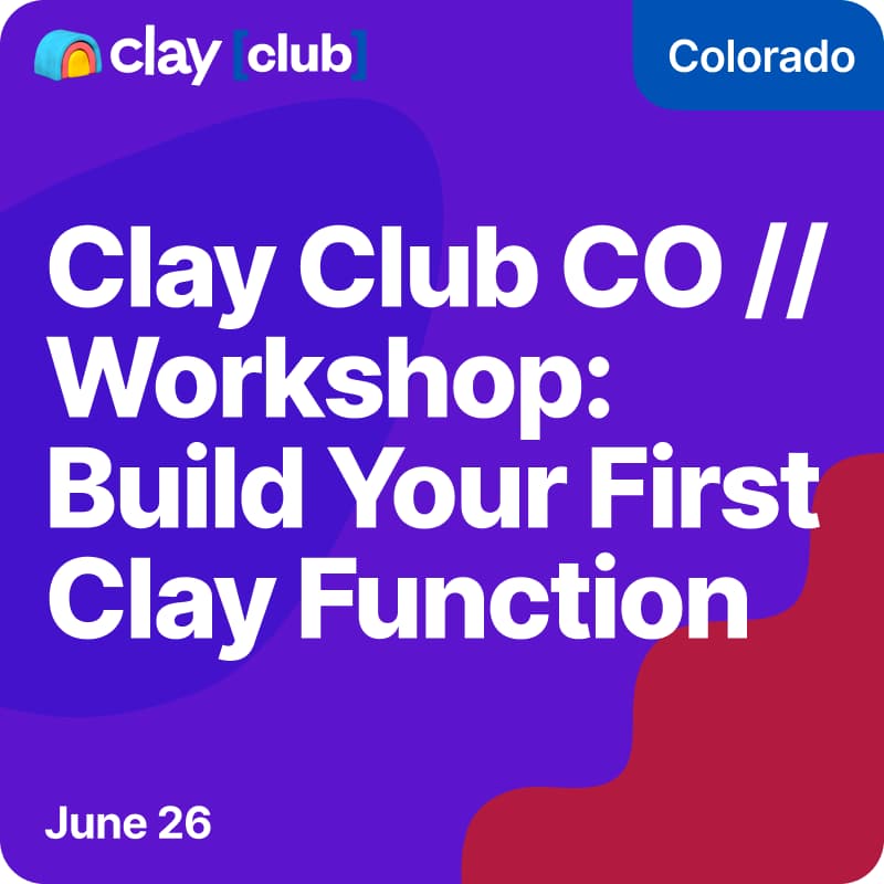 Cover Image for Clay Club CO // Workshop: Build Your First Clay Function