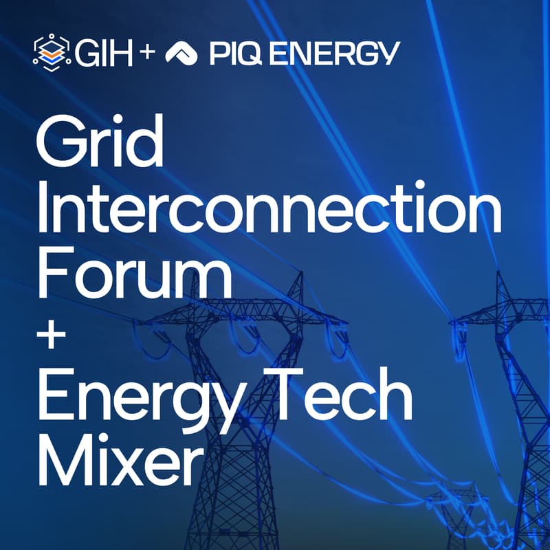 Cover Image for Grid Innovation Hub: Grid Interconnection Forum + Energy Tech Mixer