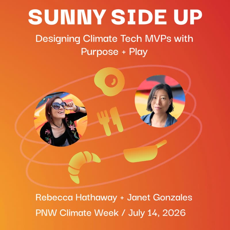 Cover Image for Sunny Side Up: Designing Climate Tech MVPs with Purpose and Play