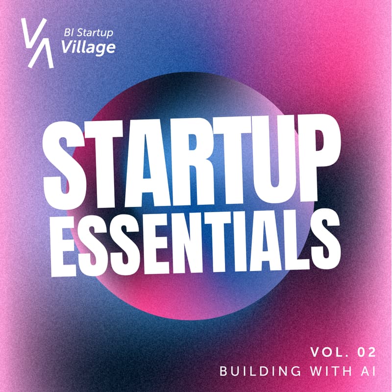 Cover Image for Startup Essentials: Building with AI