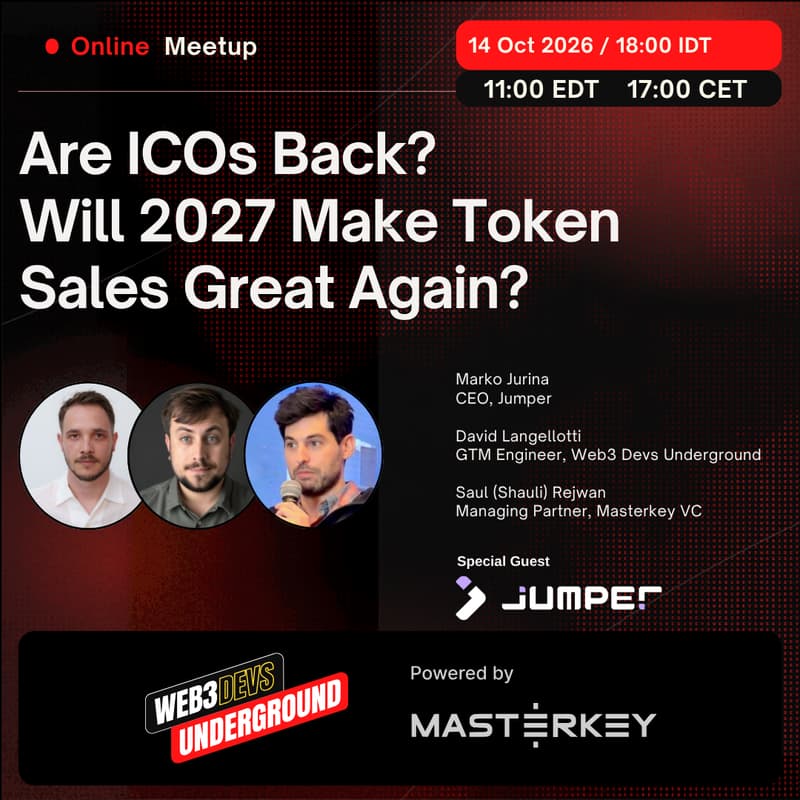 Cover Image for Are ICOs Back? Will 2027 Make Token Sales Great Again? | Web3 Devs Underground w/ Jumper!