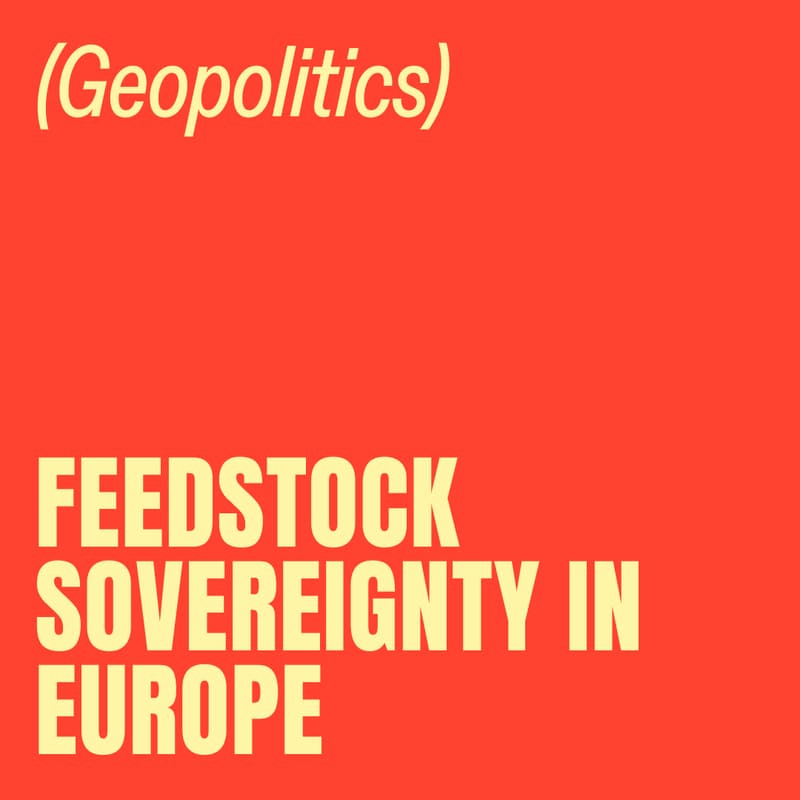 Cover Image for Feedstock sovereignty in Europe