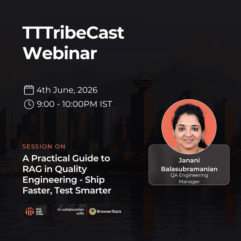 Cover Image for Webinar on A Practical Guide to RAG in Quality Engineering - Ship Faster, Test Smarter by Janani Balasubramanian