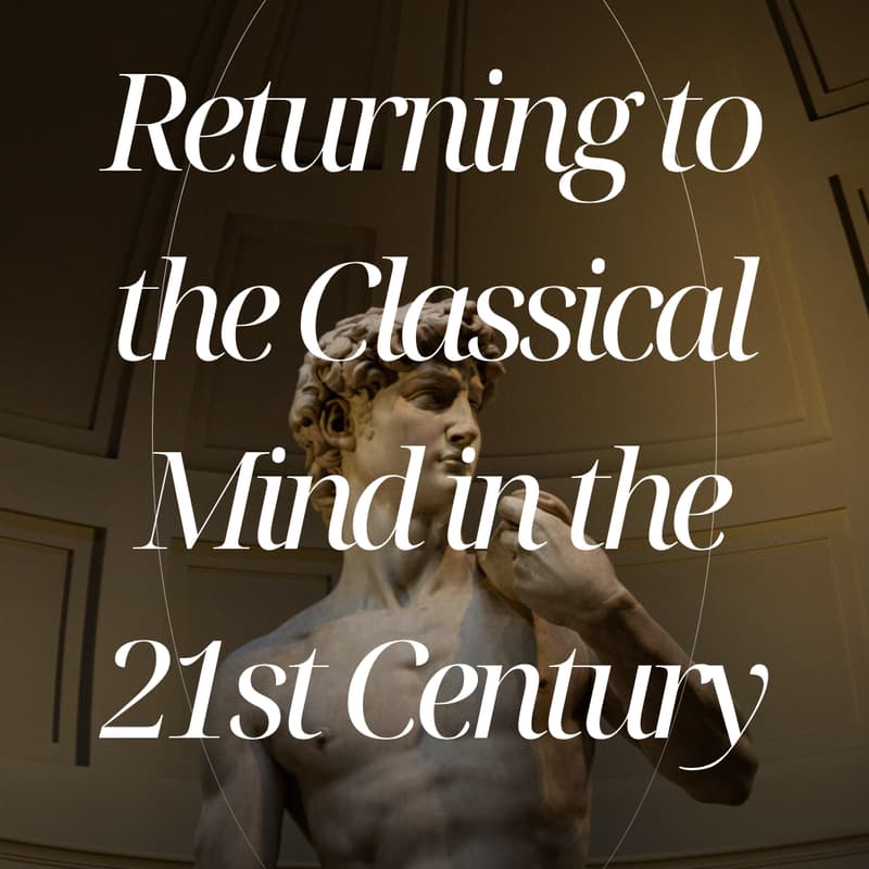 Cover Image for Returning to the Classical Mind in the 21st Century