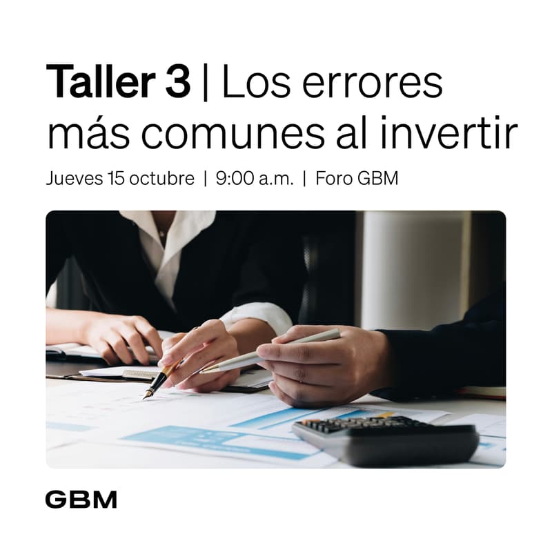 Cover Image for Taller GBM 3 | Los errores más comunes al invertir