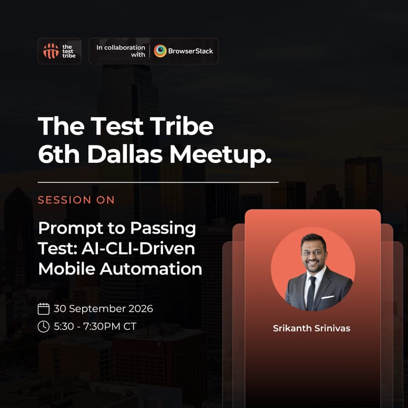 Cover Image for Prompt to Passing Test: AI-CLI-Driven Mobile Automation | 6th In Person Dallas Meetup