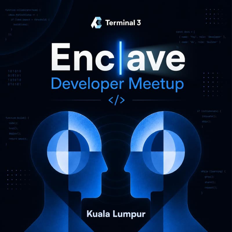 Cover Image for Terminal 3 Enclave Dev Meetup, Kuala Lumpur