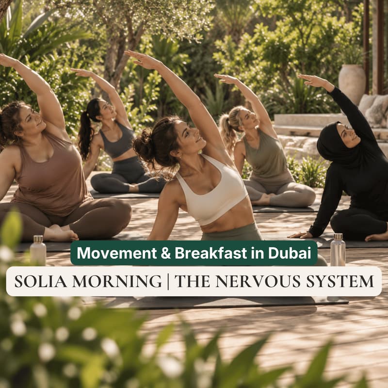 Cover Image for SOLIA Morning | The Nervous System: Movement & Breakfast in Al Barari, Dubai