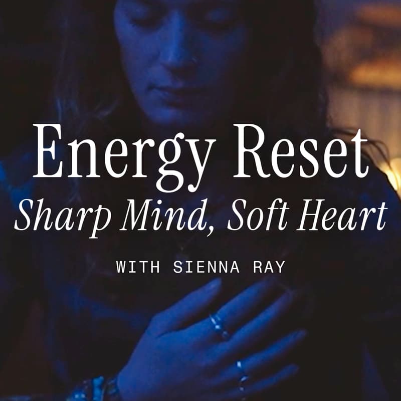 Cover Image for Energy Reset: Sharp Mind, Soft Heart